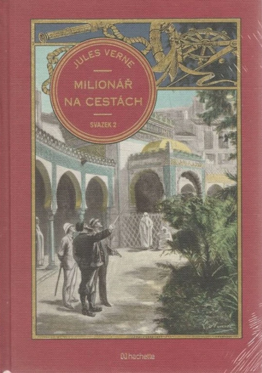 Kolekce knih Jules Verne - č. 53 Milionář na cestách (svazek 2)