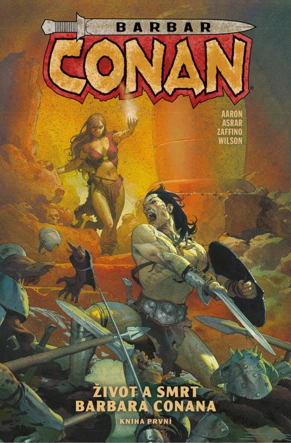 Barbar Conan: Život a smrt barbara Conana, kniha první