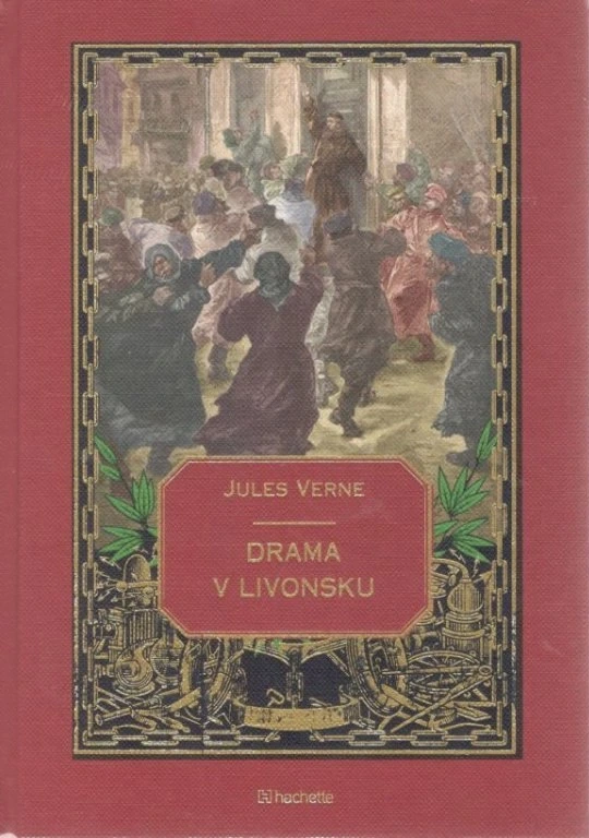 Kolekce knih Jules Verne - č. 47 Drama v Livonsku