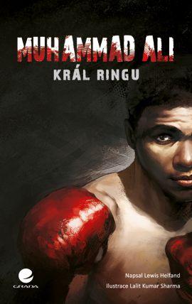 Muhammad Ali: Král ringu