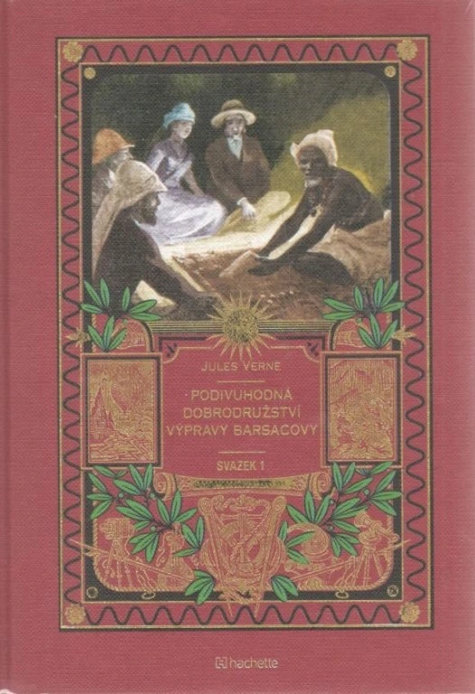 Kolekce knih Jules Verne - č. 54 Podivuhodná Dobrodružství Výpravy Barsacovy (svazek 1)
