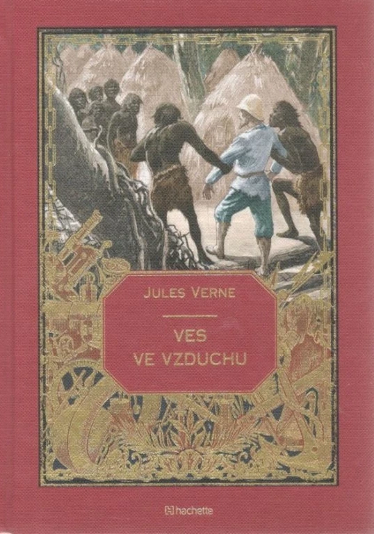 Kolekce knih Jules Verne - č. 44 Ves Ve Vzduchu