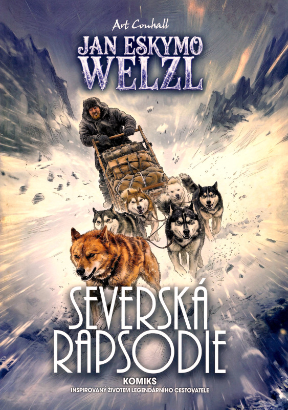 Jan Eskymo Welzl: Severská rapsodie