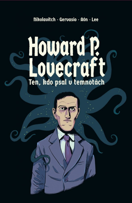 Howard P. Lovecraft - Ten, kdo psal v temnotách