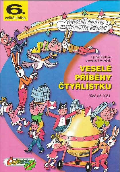 Velká kniha Čtyřlístku 6: Veselé příběhy čtyřlístku - 1982-1984
