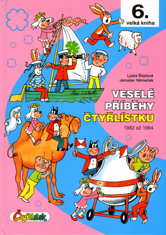 Velká kniha Čtyřlístku 6: Veselé příběhy čtyřlístku - 1982-1984 (2. vydání)