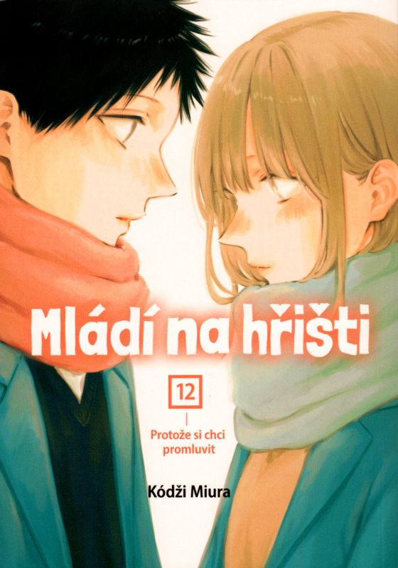 Mládí na hřišti 12: Protože si chci promluvit