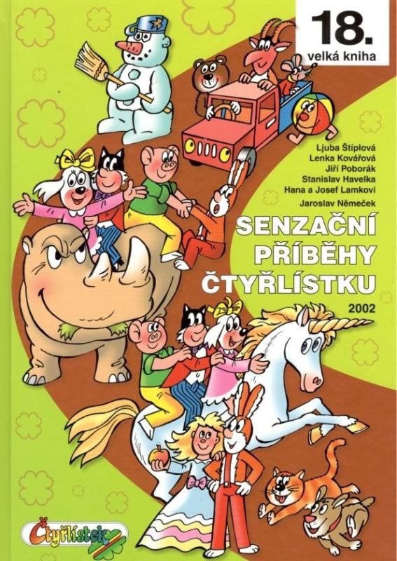 Velká kniha Čtyřlístku 18: Senzační příběhy Čtyřlístku - 2002