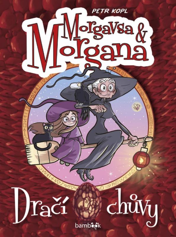 Morgavsa a Morgana 1: Dračí chůvy