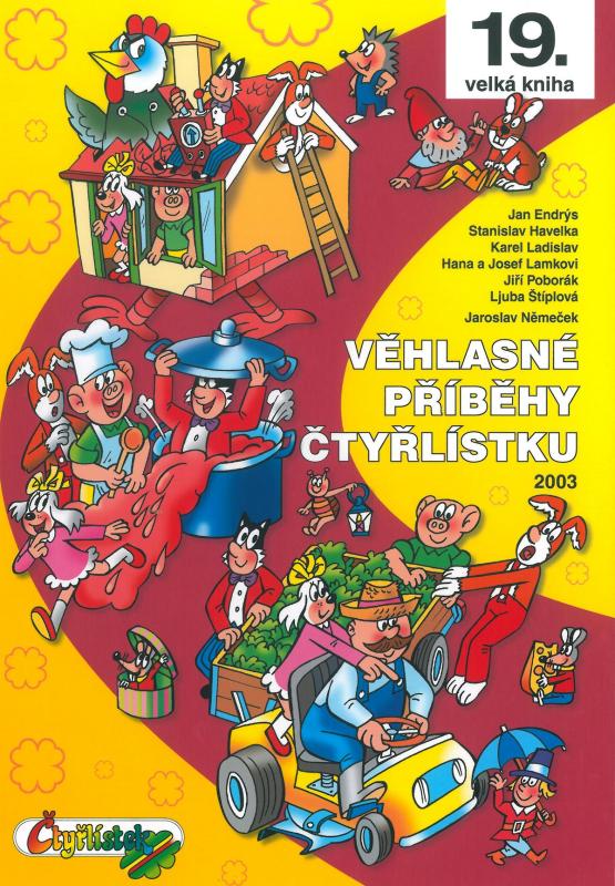 Velká kniha Čtyřlístku 19: Věhlasné příběhy Čtyřlístku - 2003