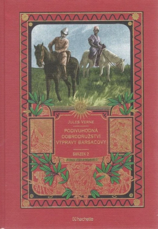 Kolekce knih Jules Verne - č. 55 Podivuhodná Dobrodružství Výpravy Barsacovy (svazek 2)