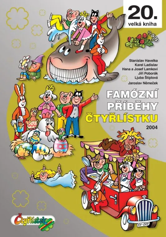 Velká kniha Čtyřlístku 20: Famózní příběhy Čtyřlístku - 2004