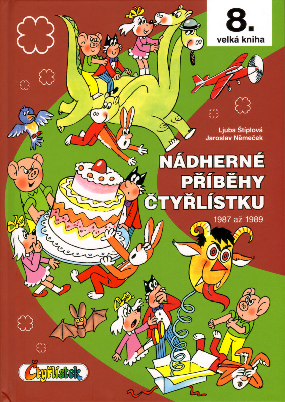 Velká kniha Čtyřlístku 8: Nádherné příběhy Čtyřlístku - 1987-1989 (2. vydání)