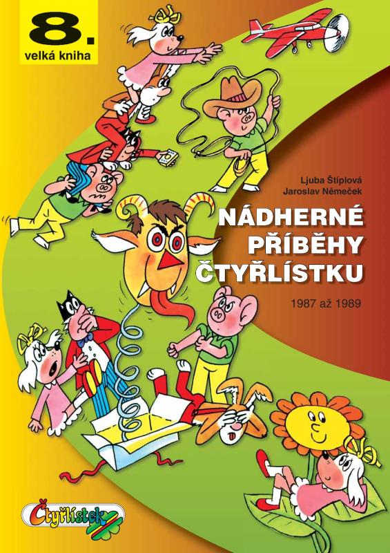 Velká kniha Čtyřlístku 8: Nádherné příběhy Čtyřlístku - 1987-1989