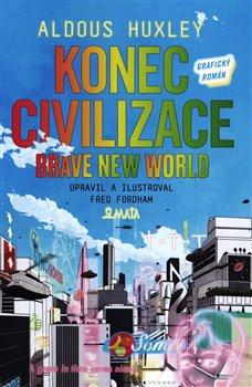 Konec civilizace - Brave New World