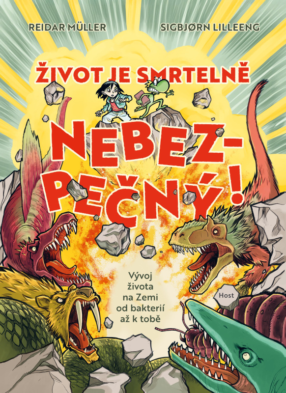 Život je smrtelně nebezpečný!
