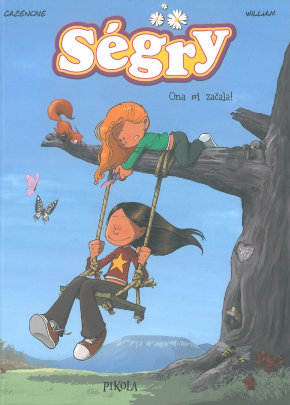 Ségry 3: Ona si začala!