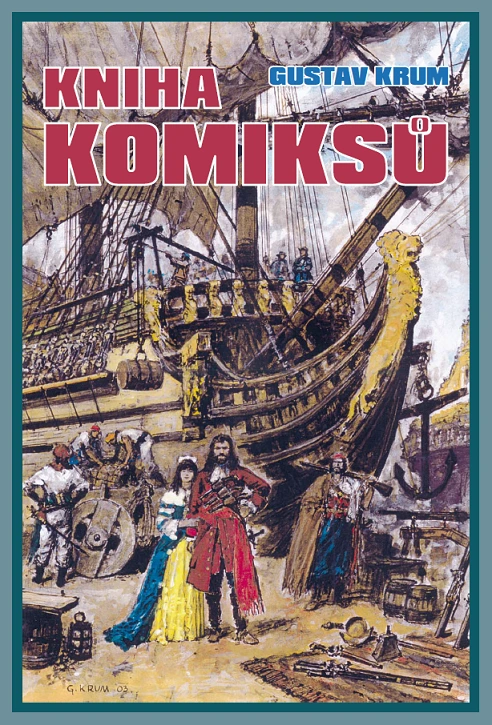 Kniha komiksů - Gustav Krum