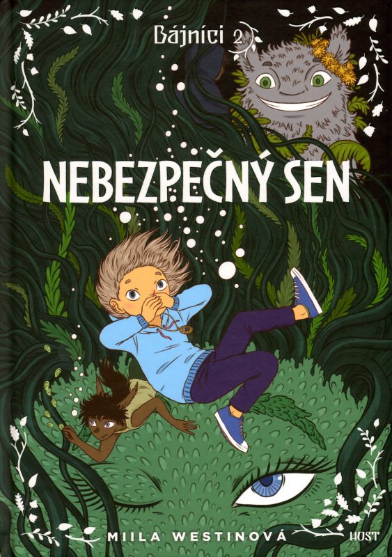 Bájníci 2: Nebezpečný sen