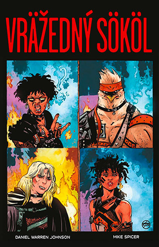 Vražedný sokol (limitovaná edice – Mötley Crüe)