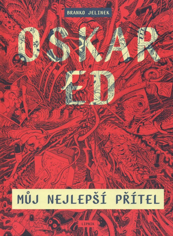 Oskar Ed: Můj nejlepší přítel