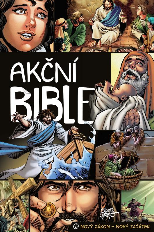 Akční Bible, 3. kniha - Nový zákon – Nový začátek