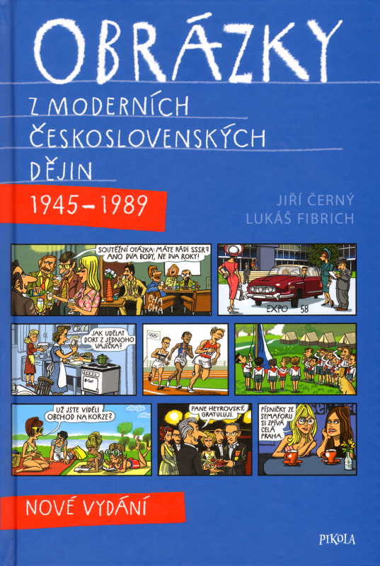 Obrázky z moderních československých dějin (1945 – 1989) (3. vydání)