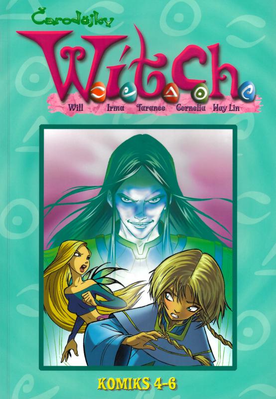 W.I.T.C.H. Čarodějky Komiks 4-6