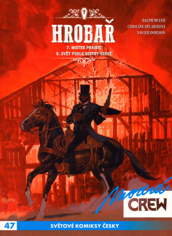 Modrá CREW 47 – Hrobař 7, 8