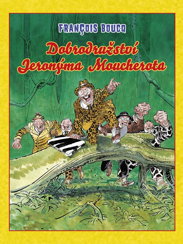 Dobrodružství Jeronýma Moucherota (paperback)