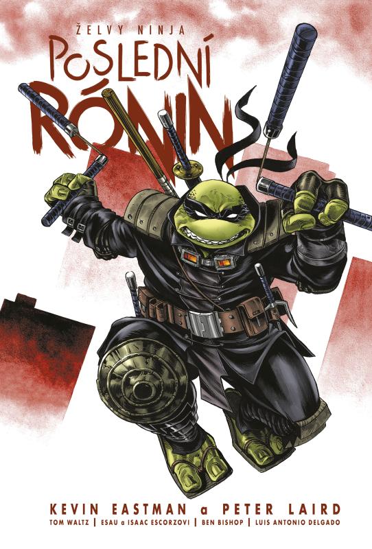 Želvy Ninja: Poslední rónin (2. vydání)