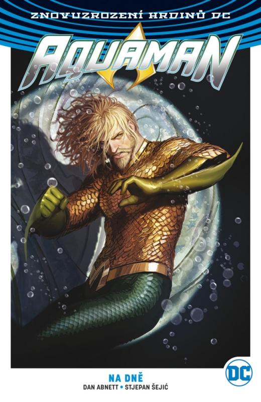 Znovuzrození hrdinů DC: Aquaman 4: Na dně