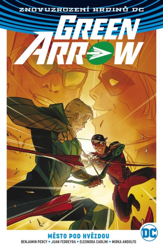 Znovuzrození hrdinů DC: Green Arrow 4: Město pod hvězdou