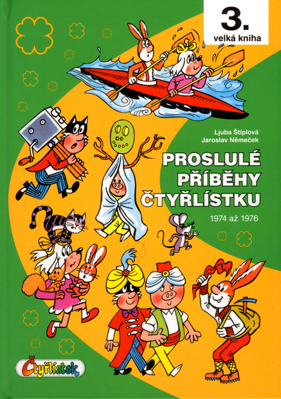 Velká kniha Čtyřlístku 3: Proslulé příběhy Čtyřlístku - 1974-1976 (3. vydání)