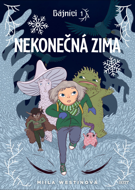 Bájníci 1: Nekonečná zima