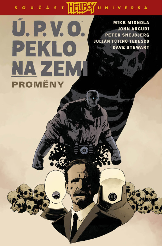 Ú. P. V. O. Peklo na zemi 12: Proměny