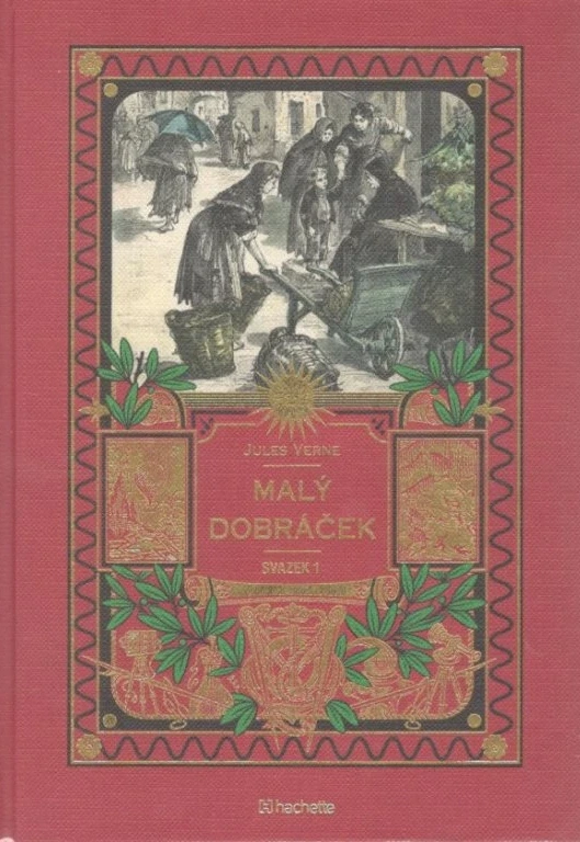 Kolekce knih Jules Verne - č.62 Malý Dobráček (svazek 1)