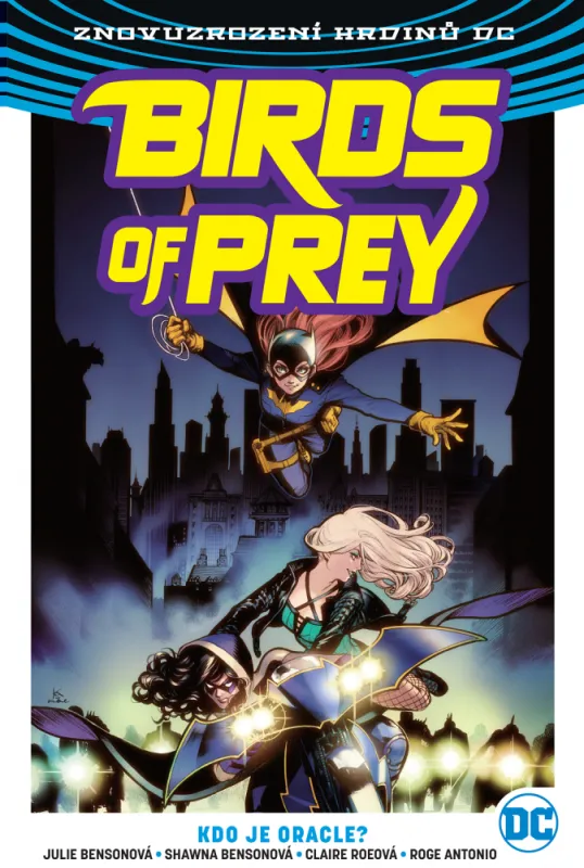 Znovuzrození hrdinů DC: Birds of Prey 1: Kdo je Oracle